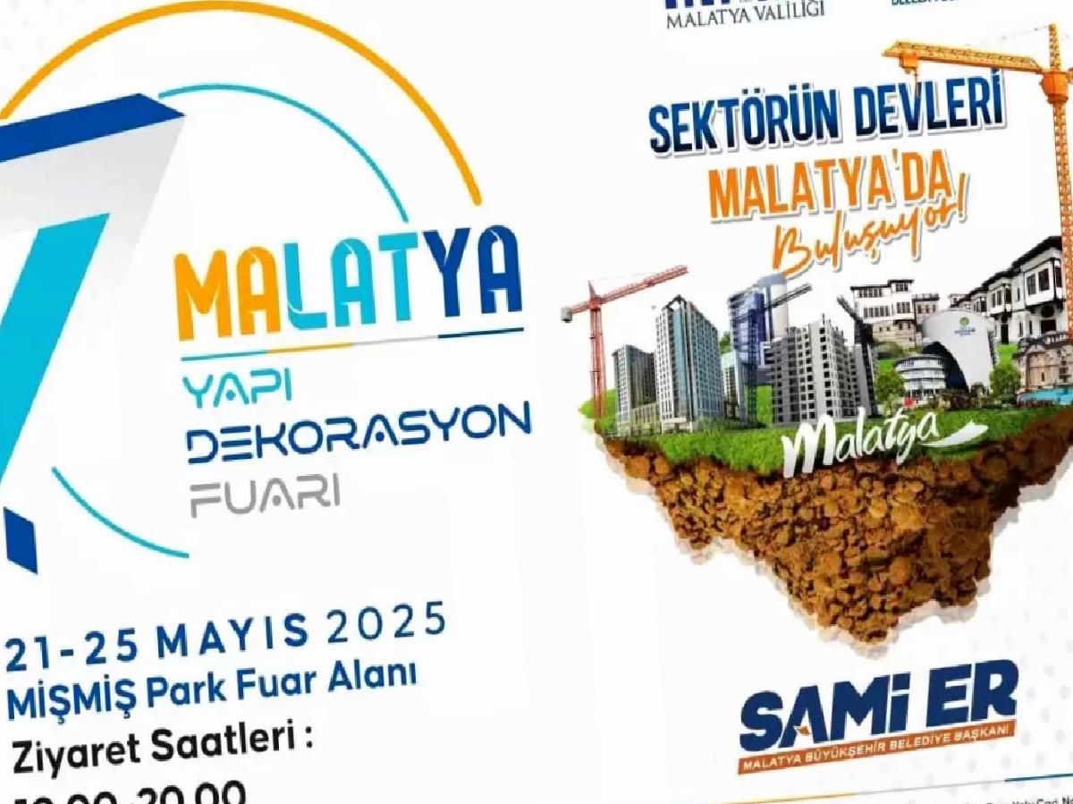 7. Malatya Yapı Dekorasyon Fuarı Mayıs’ta Kapılarını Açıyor