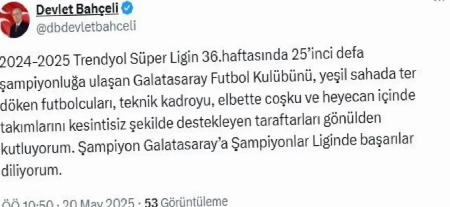 Bahçeli’den Galatasaray’a Kutlama