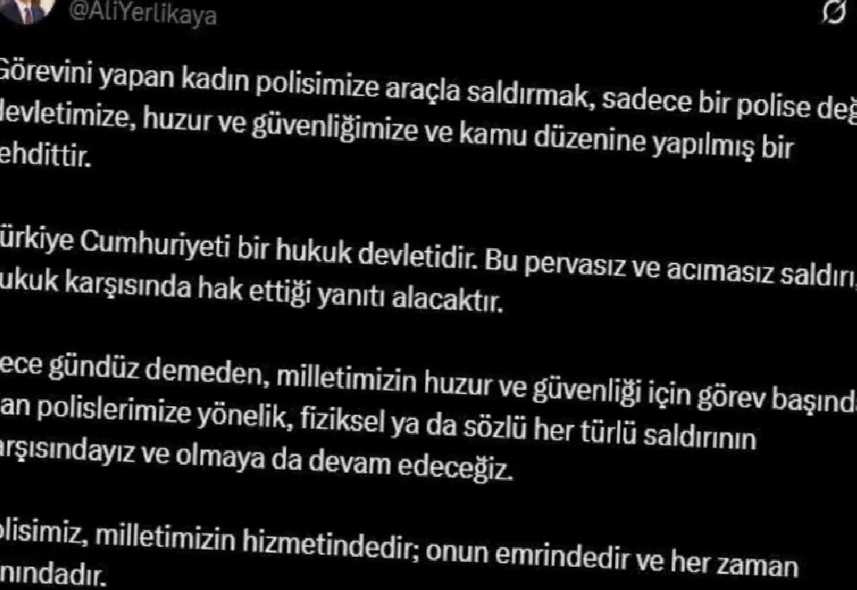 Bakan Yerlikaya’dan Kadın Polise Hücum Açıklaması