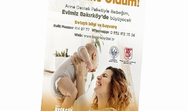 Bakırköy Belediyesinden annelere dayanak