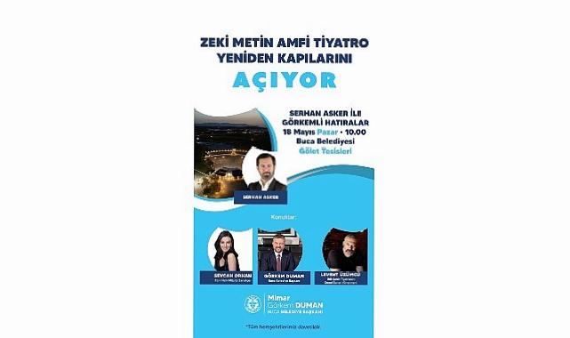 Buca’nın en büyük sahnesi Serhan Asker ile Görkemli Hatıralar’da açılıyor