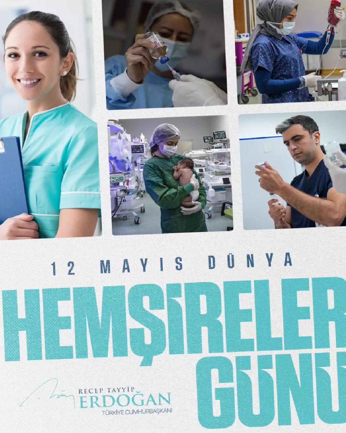 Cumhurbaşkanı Erdoğan’dan Dünya Hemşireler Günü Bildirisi