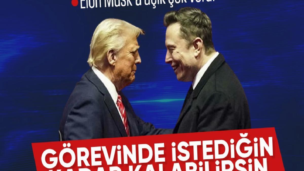 Donald Trump: Elon Musk istediği kadar idarede kalabilir