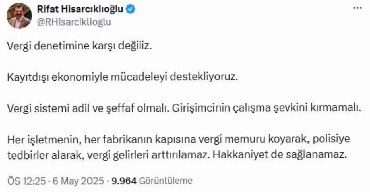 Hisarcıklıoğlu’ndan vergi kontrolü açıklaması