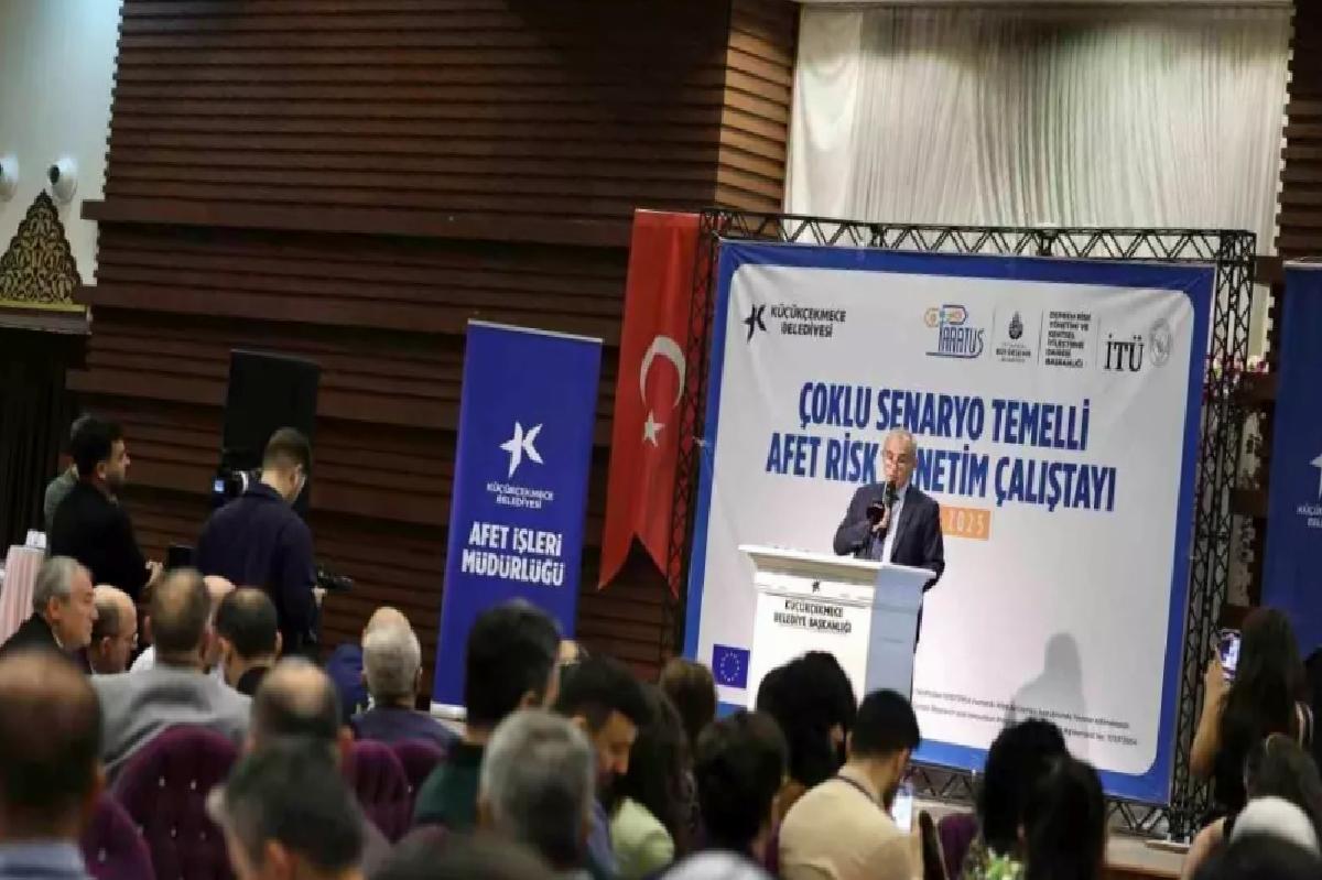 Küçükçekmece’de Afet Risk İdaresi Çalıştayı Gerçekleştirildi