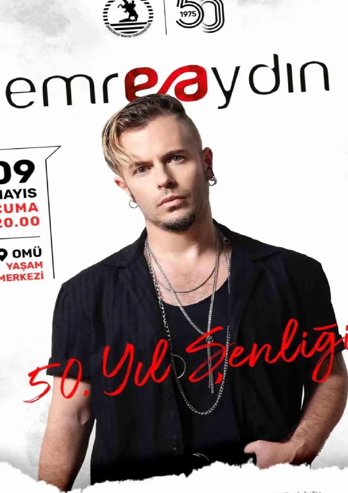 OMÜ 50. Yıl Şenliği Emre Aydın ile Başlıyor