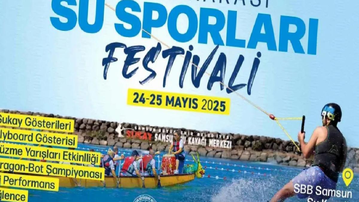 Samsun Milletlerarası Su Sporları Şenliği Başlıyor