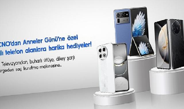 TECNO’dan Anneler Günü’ne özel akıllı telefon alanlara kusursuz hediyeler!